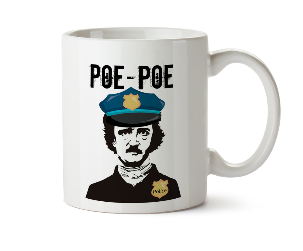 POE POE Police Coffee Mug -  Add Own Text to Personalize - Edgar Allan Poe  Funny
