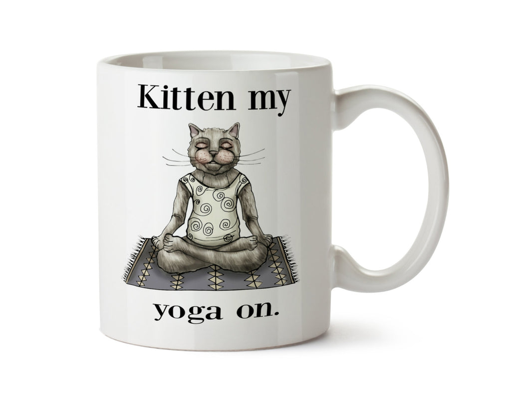 ORIGINAL DESIGN - Kitten My Yoga On Meditating Cat  - Dishwasher Safe Coffee Mug -  Add Own Text to Personalize