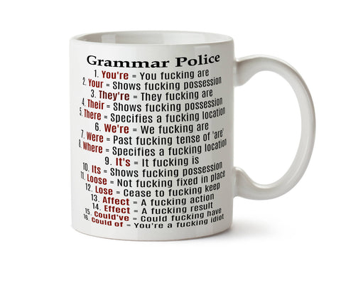 Grammar Police Profane Funny  Coffee Tea Mug -  Add Own Text to Personalize