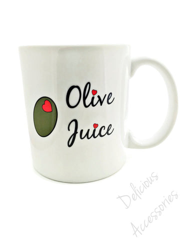 OLIVE JUICE  - I Love You -  11 ounce Dishwasher / Microwave Coffee Mug - Superb GIFT - May Add Own Text